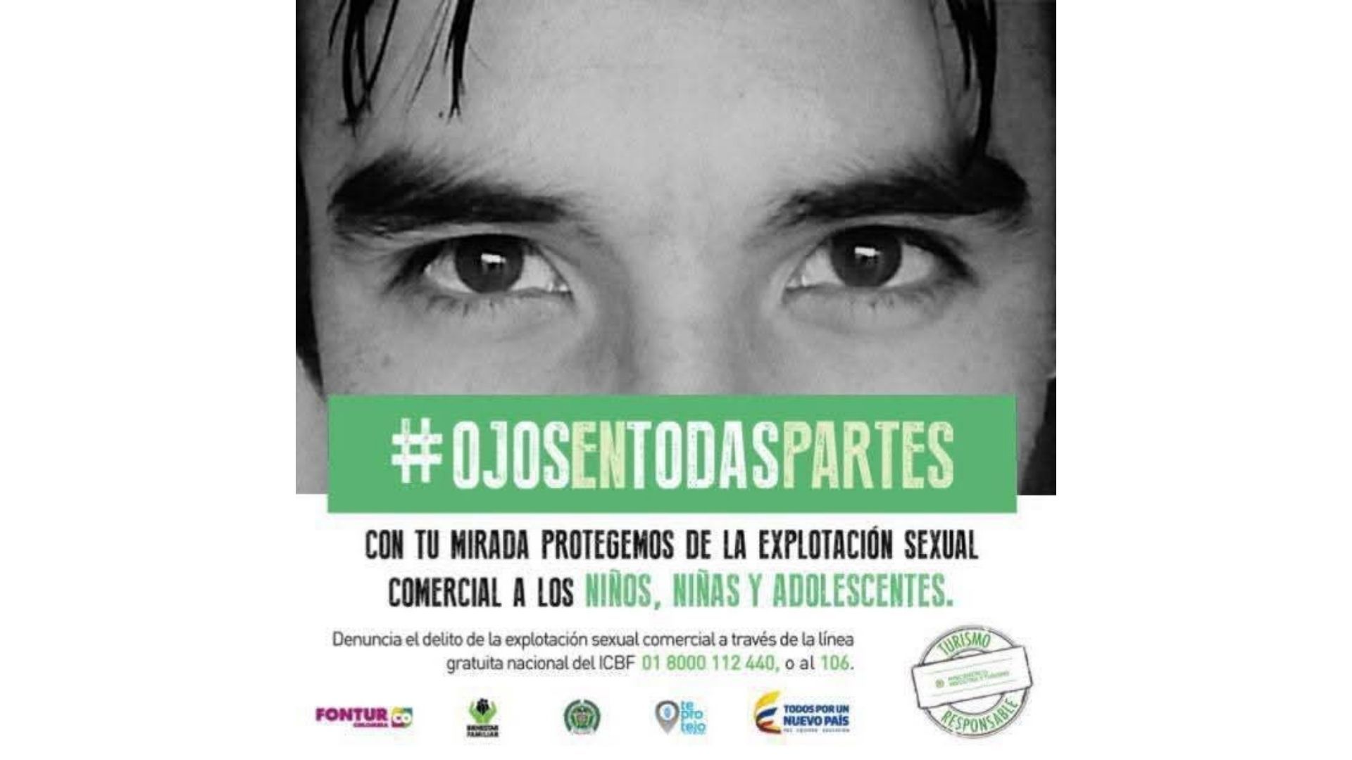 Campaña #OjosEnTodasPartes del Ministerio de Comercio, Industria y Turismo para el turismo responsable en Colombia